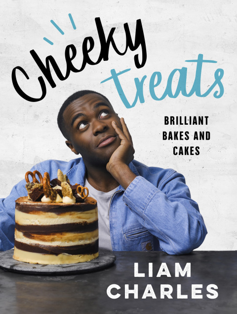 Liam Charles Cheeky Treats: From the host of Junior British Bake Off: delicious recipes for the family - FULL INSTANT DOWNLOAD | PDF DOCX EPUB
