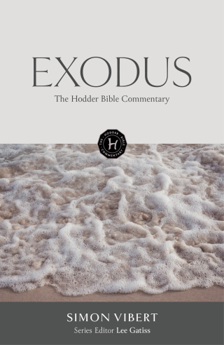 Cover image: The Hodder Bible Commentary: Exodus 9781473694989