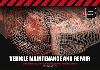 Cover image: Vehicle Maintenance and Repair Level 3 1st edition 9781408077542