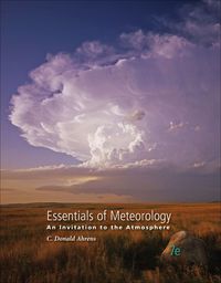 Cover image: Essentials of Meteorology: An Invitation to the Atmosphere 7th edition 9781285462363