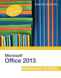 Cover image: New Perspectives on Microsoft Office 2013 First Course, Enhanced Edition 1st edition 9781305409002