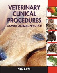 Cover image: Veterinary Clinical Procedures in Small Animal Practice 1st edition 9781435469624