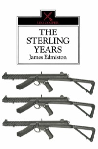 表紙画像: The Sterling Years: Small Arms and the Men 9780850523430