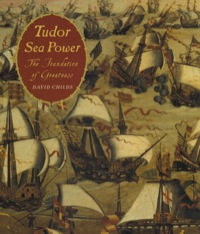 Imagen de portada: Tudor Sea Power: The Foundation of Greatness 9781848320314
