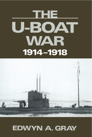 Cover image: The U-Boat War, 1914–1918 9780850524055