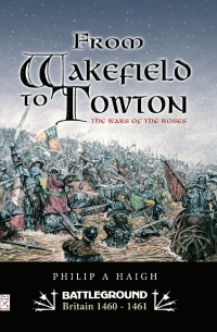 Cover image: From Wakefield to Towton 9780850528251