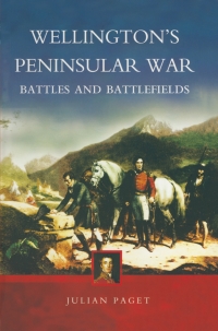 Imagen de portada: Wellington's Peninsular War 9781844152902