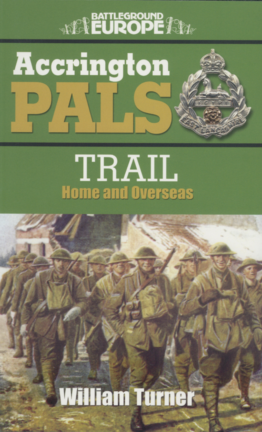 Accrington Pals Trail Home and Overseas