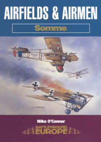Imagen de portada: Airfields & Airmen: Somme 9780850528640