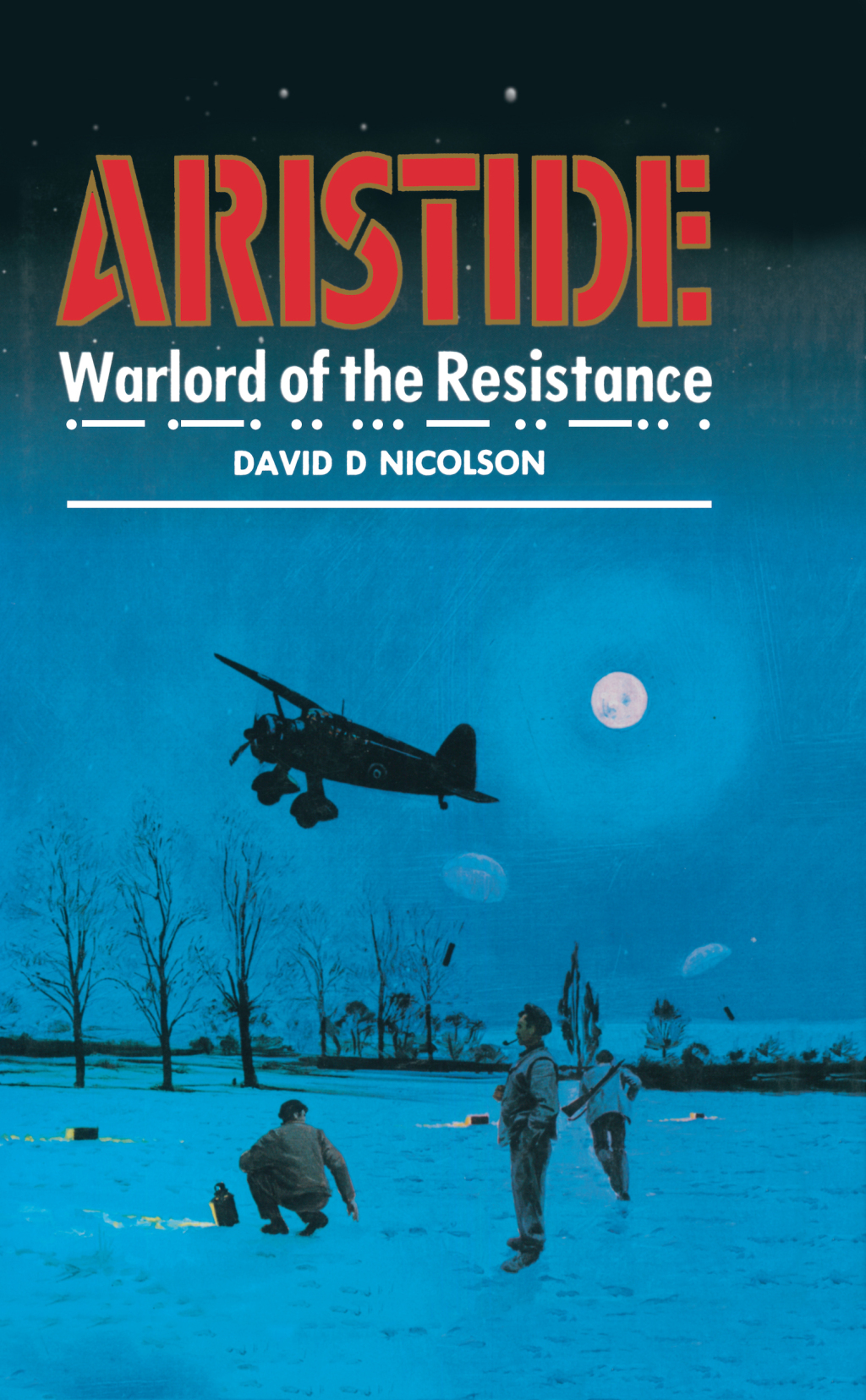 Aristide Warlord of the Resistance