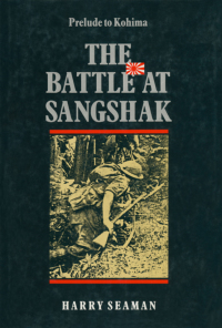 Cover image: The Battle At Sangshak 9780850527209