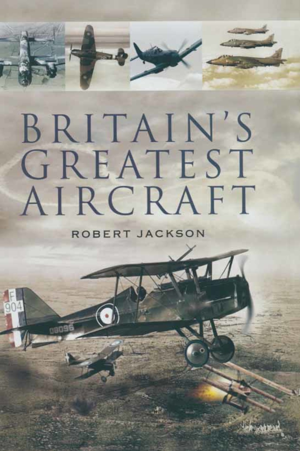 Britain’s Greatest Aircraft