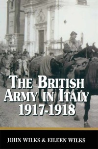 Cover image: The British Army in Italy 1917-1918 9780850526080