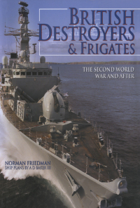 صورة الغلاف: British Destroyers & Frigates 9781848320154