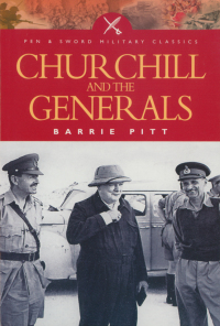 表紙画像: Churchill and the Generals 9781844151011