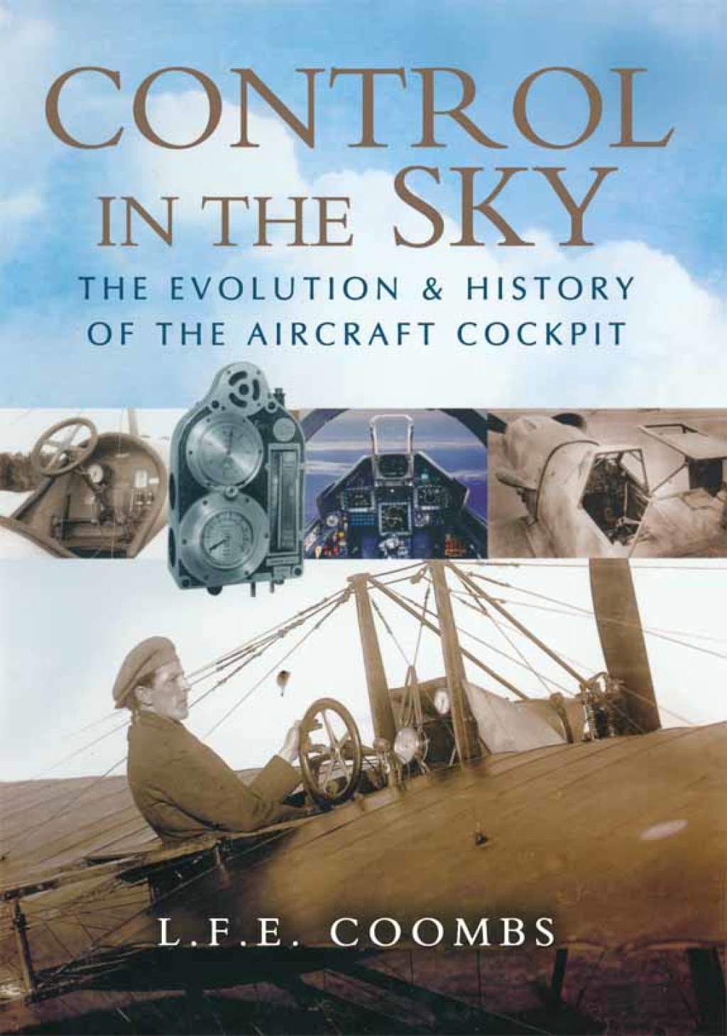 Control in the Sky The Evolution & History of the Aircraft Cockpit
