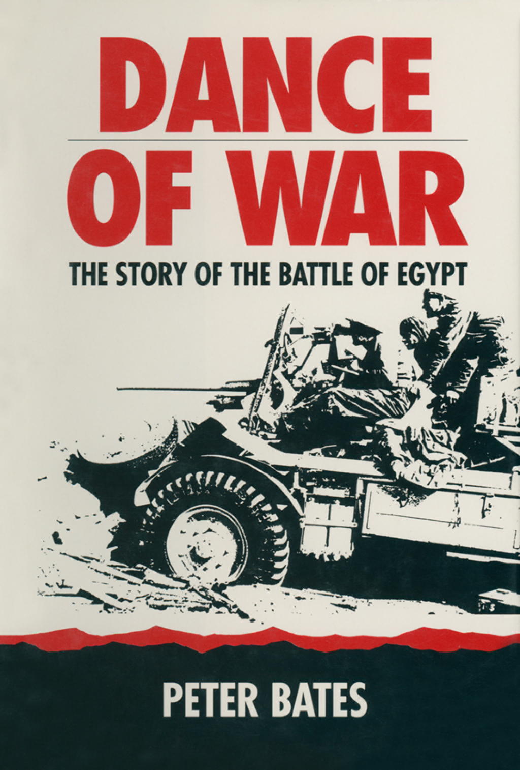 Dance of War The Story of the Battle of Egypt