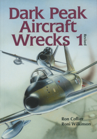 Immagine di copertina: Dark Peak Aircraft Wrecks 1 9780850524574