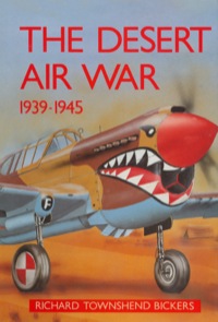 Imagen de portada: The Desert Air War 1939 – 1945 9780850522167