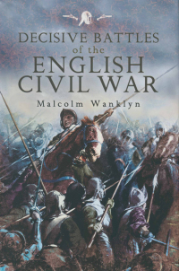 Cover image: Decisive Battles of the English Civil War 9781783469758