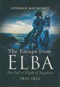 صورة الغلاف: The Escape from Elba 9781844156047