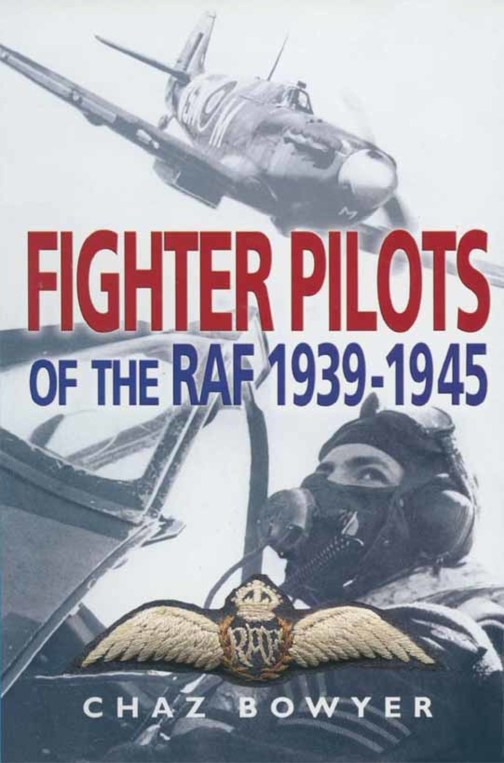 Fighter Pilots of the RAF, 1939–1945