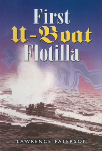 Imagen de portada: First U-Boat Flotilla 9781399013420