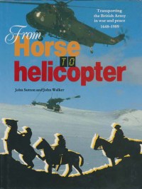 Cover image: From Horse to Helicopter 9780850527247