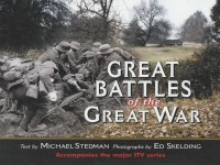 Omslagafbeelding: Great Battles of the Great War 9780850527025