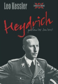 表紙画像: Heydrich: Henchman of Death 1st edition 9780850526295