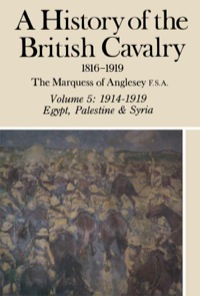 صورة الغلاف: A History of the British Cavalry 9780850523959
