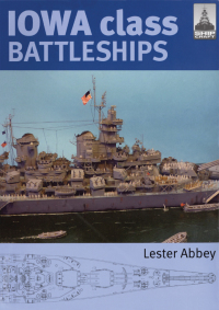 Titelbild: Iowa Class Battleships 9781848321113