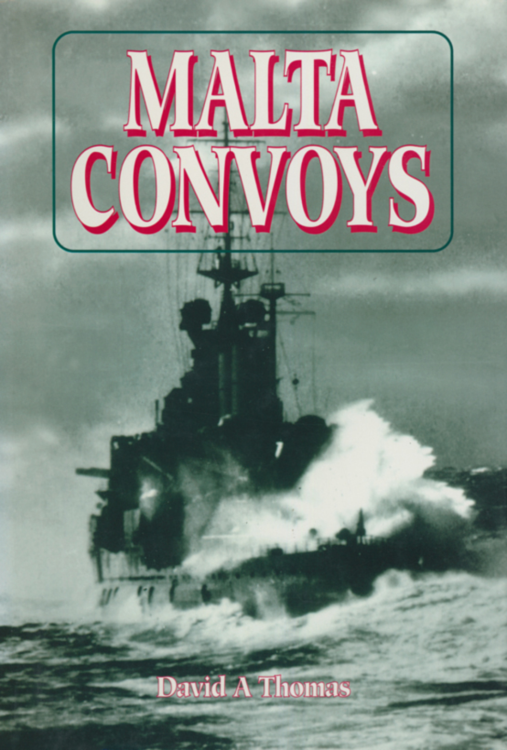 Malta Convoys The Struggle at Sea
