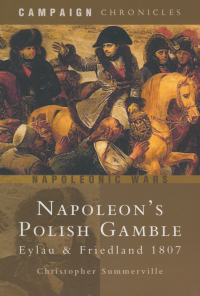 Cover image: Napoleon's Polish Gamble 9781844152605