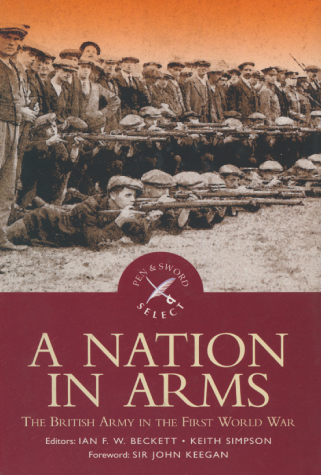 A Nation in Arms The British Army in the First World War