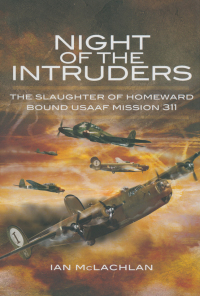 Cover image: Night of the Intruders 9781848842946