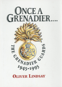 Titelbild: Once a Grenadier 9780850525267