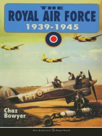 Imagen de portada: The Royal Air Force, 1939–1945 9780850525281