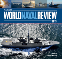 Cover image: Seaforth World Naval Review 2013 9781848321564