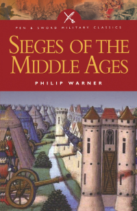 صورة الغلاف: Sieges of the Middle Ages 9781844152155