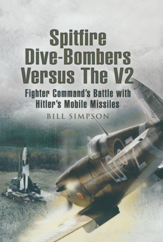 Imagen de portada: Spitfire Dive-Bombers Versus the V2 9781844155712