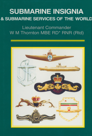 Imagen de portada: Submarine Insignia & Submarine Services of the World 9780850525366