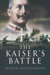 Imagen de portada: The Kaiser's Battle 9781844154982