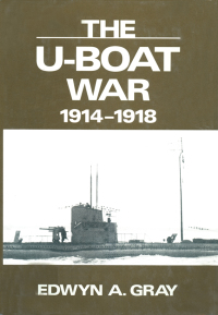 Cover image: The U-Boat War, 1914–1918 9780850524055