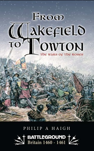 صورة الغلاف: From Wakefield to Towton 9780850528251