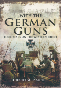 表紙画像: With the German Guns 9781848848641