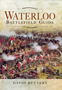 صورة الغلاف: Waterloo Battlefield Guide 9781781591215