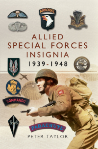 Imagen de portada: Allied Special Forces Insignia, 1939–1948 9781781591239