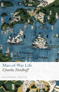 Imagen de portada: Man-of-War Life 9781848321649