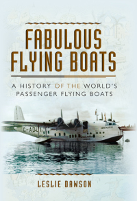 Titelbild: Fabulous Flying Boats 9781781591093